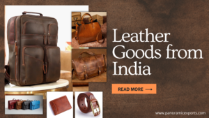 Leather Goods Manufacturer and Exporter in India